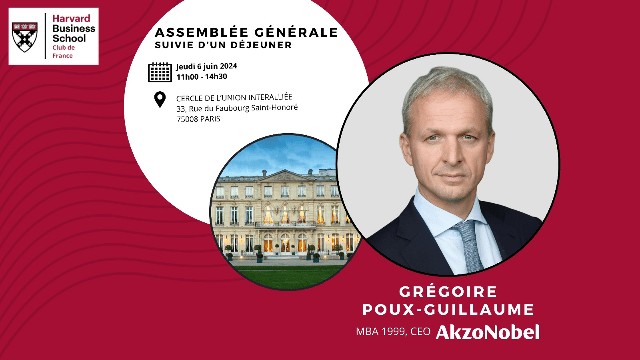 Assemblée Générale 2024 - suivie d'un déjeuner avec Grégoire Poux-Guillaume, MBA 1999, CEO AkzoNobel