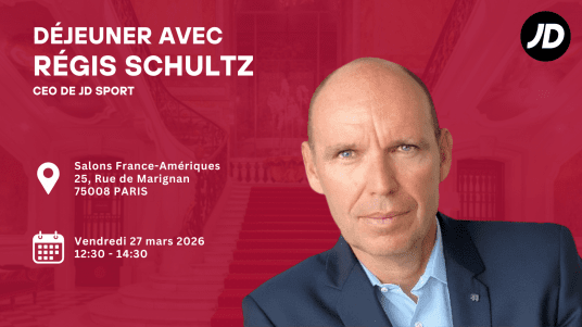 Déjeuner avec Régis Schultz, CEO de JD Sport
