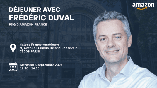 Déjeuner avec Frédéric Duval, PDG d'Amazon France  